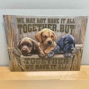 Together Lab Puppies Metal Sign. 12.5”x16” Golden , Black & Chocolate Lab Dogs